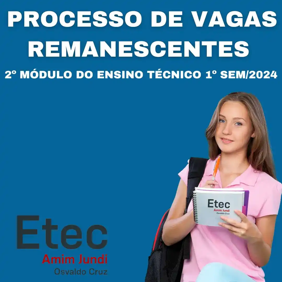 Capa da notícia Processo de Vagas Remanescentes – 2º módulo do Ensino Técnico 1º sem/2024