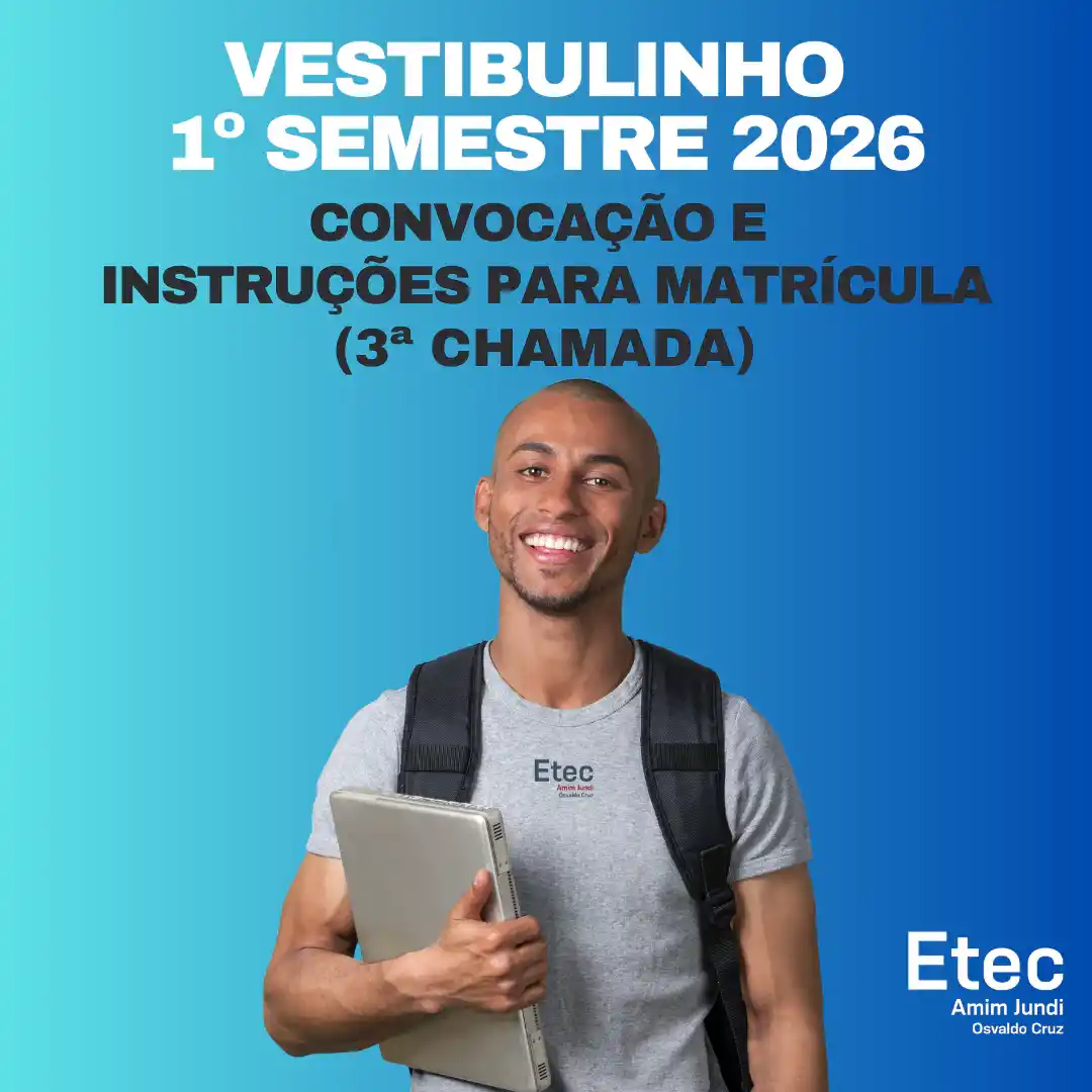 Capa da notícia Convocação para Matrícula - 3ª Chamada - Vestibulinho 2026